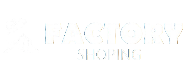 factory shoping
